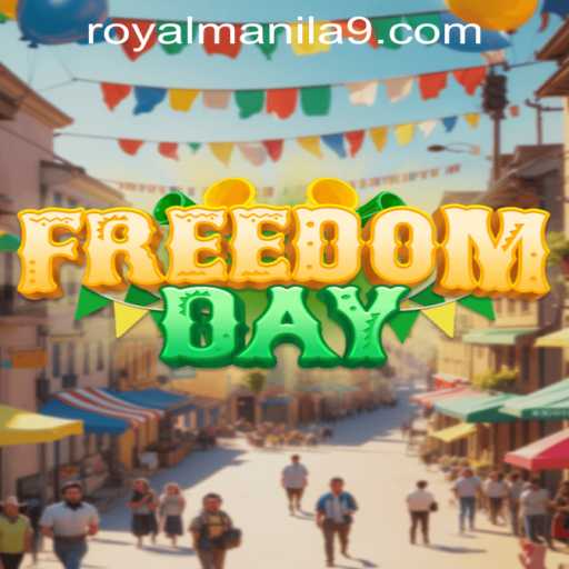 FreedomDay: Experience the Adventure of Royal Manila