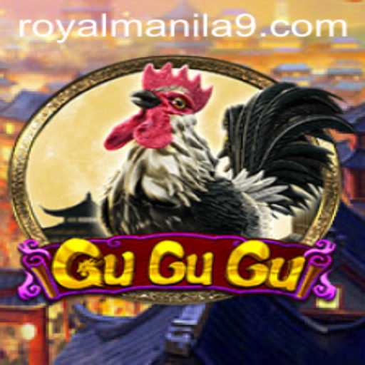 Exploring the World of GuGuGu and Its Royal Manila Connection